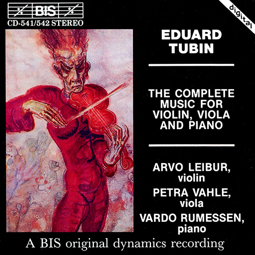 TUBIN: Complete Music for Violin, Viola and Piano