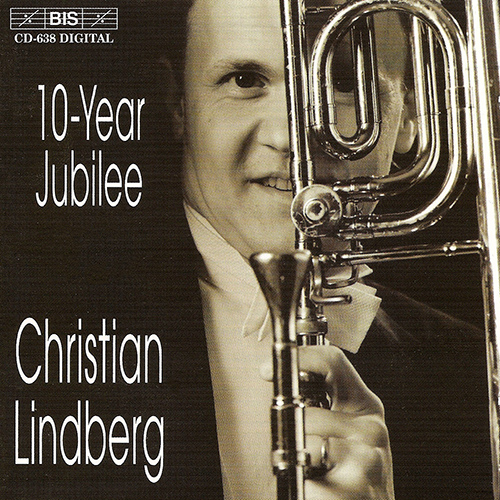 LINDBERG, Christian: 10-Year Jubilee