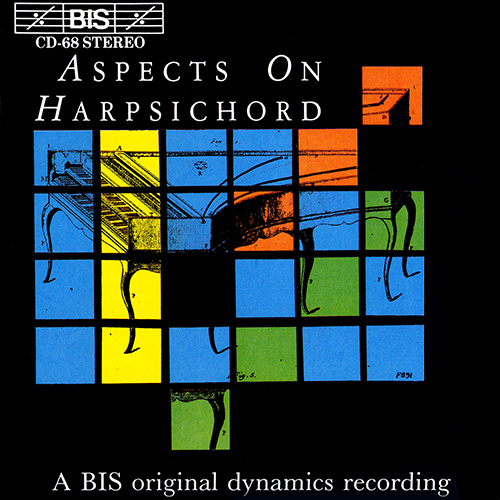RAMEAU / FRESCOBALDI / NORGARD / BERGMAN: Aspects on Harpsichord