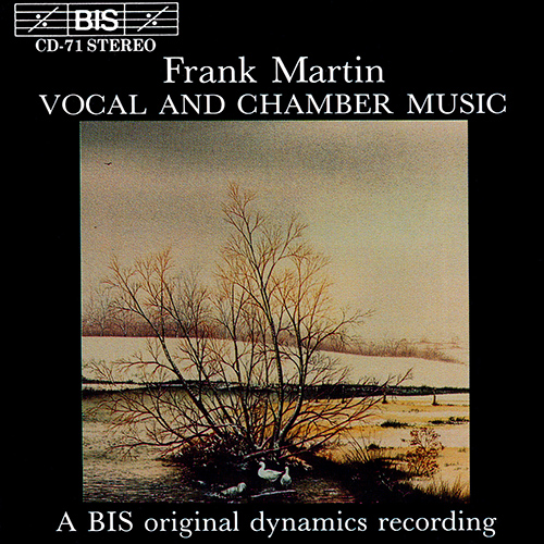 MARTIN: Vocal and Chamber Music