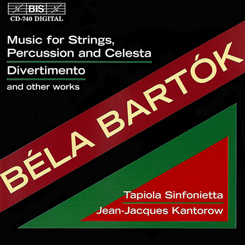 BARTOK: Music for Strings, Percussion and Celesta / Divertimento and other works