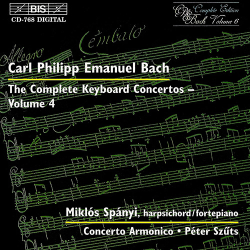 BACH, C.P.E.: Keyboard Concertos (Complete), Vol. 4 (Spányi, Concerto Armonico Budapest) - Keyboard Concertos, Wq. 9, 17, 13