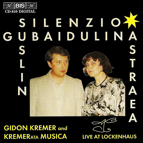 GUBAIDULINA, S.: Silenzio (Kremer)