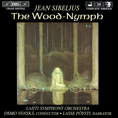 SIBELIUS: Wood-Nymph (The)