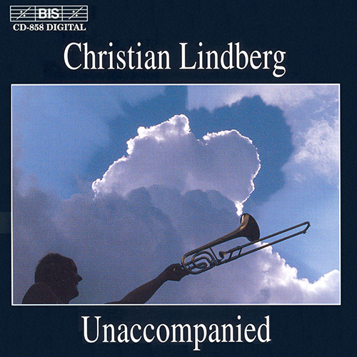 TELEMANN / SANDSTROM / LINDBERG: Christian Lindberg Unaccompanied