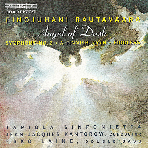 RAUTAVAARA: Angel of Dusk / Symphony No. 2 / Suomalainen myytti / Pelimannit