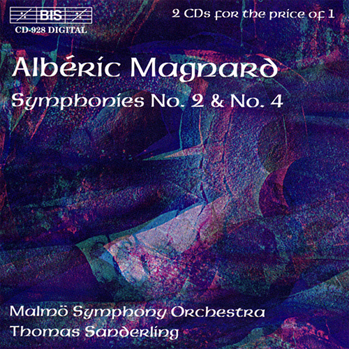 MAGNARD: Symphonies Nos. 2 and 4