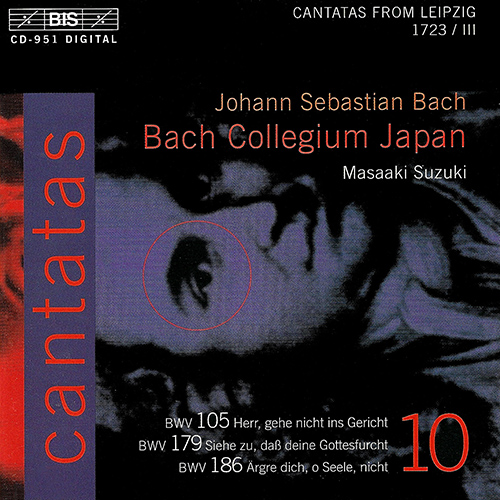 BACH, J.S.: Cantatas, Vol. 10 (Suzuki) - BWV 105, 179, 186