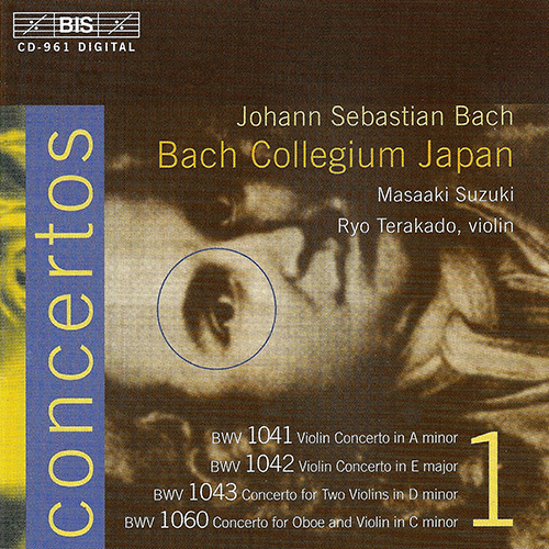 BACH, J.S.: Concertos, Vol. 1 (BWV 1041-1043, 1060)