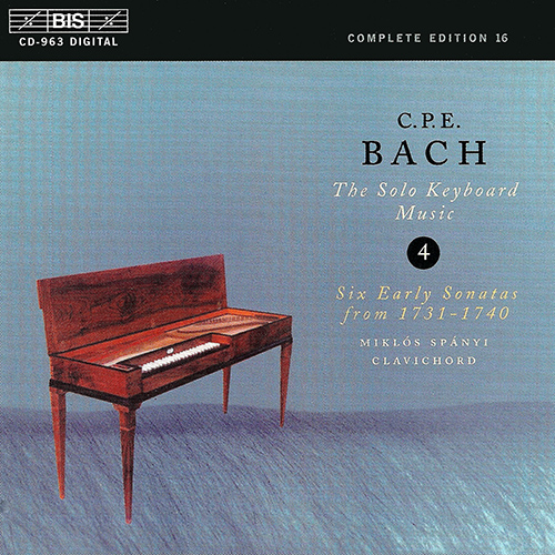 BACH, C.P.E.: Keyboard Music, Vol. 4 (Spányi) - Keyboard Sonatas, Wq. 62/1-2, 65/1, 6, 10, 11