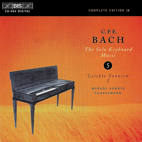 BACH, C.P.E.: Keyboard Music, Vol. 5 (Spányi) - Keyboard Sonatas, Wq. 53/1-3, 62/16, 19
