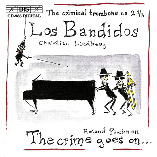 BANDIDOS (LOS) - The Criminal Trombone No. 2 1/2