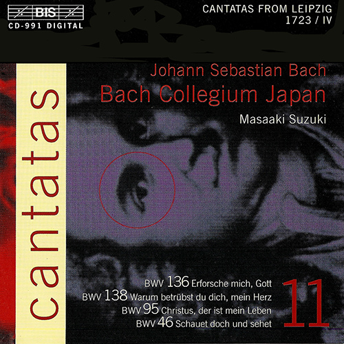 BACH, J.S.: Cantatas, Vol. 11 (Suzuki) - BWV 46, 95, 136, 138