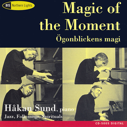 MAGIC OF THE MOMENT - IMPROVISATIONS