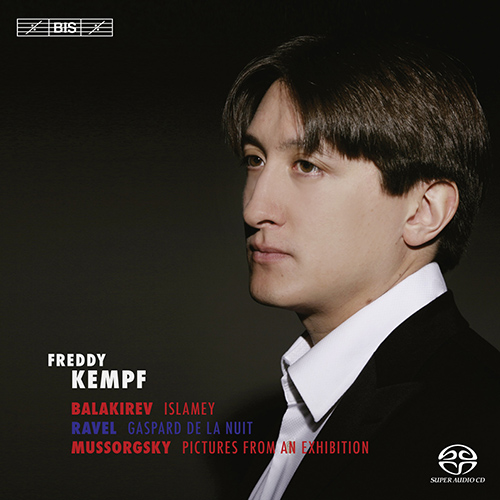 MUSSORGSKY, M.P.: Pictures at an Exhibition / RAVEL, M.: Gaspard de la nuit / BALAKIREV, M.A.: Islamey (Kempf)