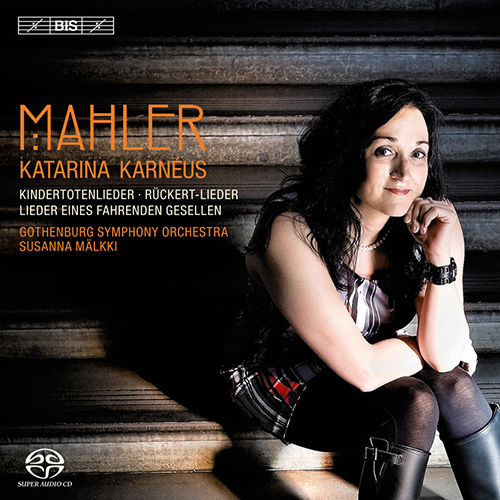 MAHLER, G.: Kindertotenlieder / Lieder eines fahrenden Gesellen / Ruckert-Lieder (Karneus, Gothenburg Symphony, Malkki)