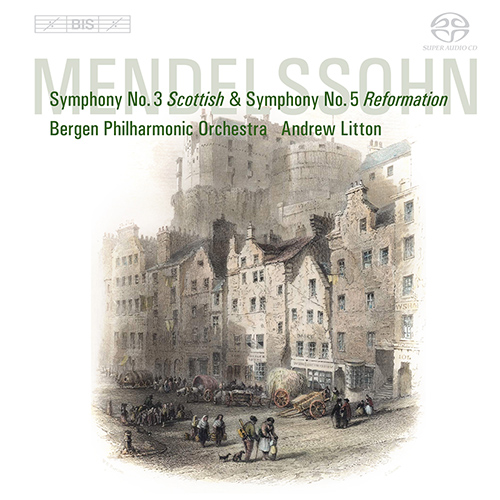 MENDELSSOHN, Felix: Symphonies Nos. 3, 