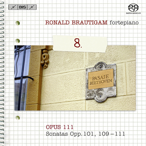 BEETHOVEN, L. van: Piano Works (Complete), Vol.  8 (Brautigam) - Sonatas Nos. 28, 30-32