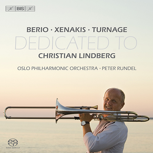 BERIO / XENAKIS / TURNAGE: Trombone Concertos Dedicated to Christian Lindberg