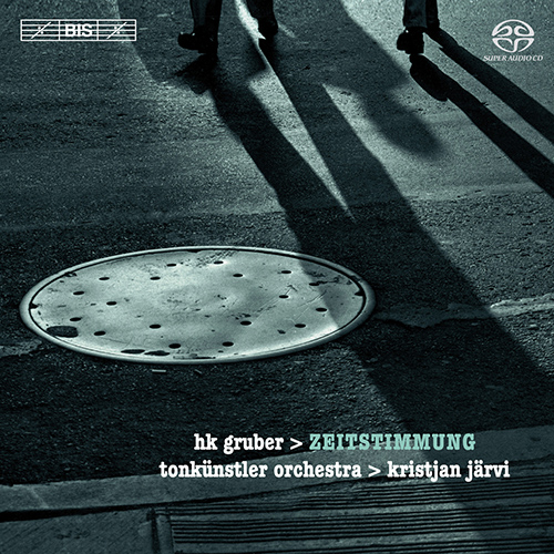 GRUBER, H.K.: Rough Music / Zeitstimmung / Charivari