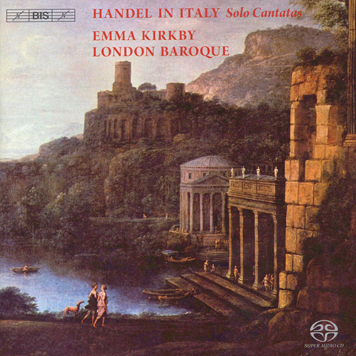 HANDEL, G.F.: Solo Cantatas, HWV 110, 113, 142, 173 (Handel in Italy) (Kirkby)