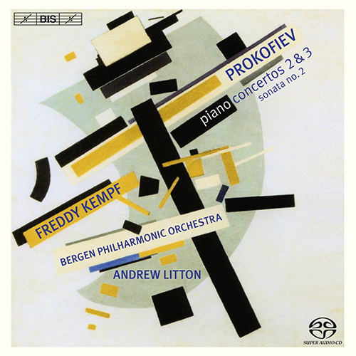 PROKOFIEV, S.: Piano Concertos Nos. 2 and 3 / Piano Sonata No. 2 (Kempf, Bergen Philharmonic, Litton)
