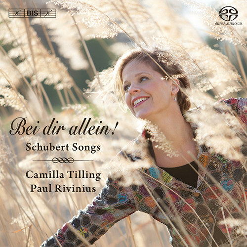 SCHUBERT, F.: Lieder (Bei dir allein!) (Tilling, P. Rivinius)