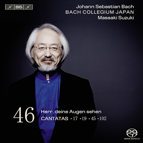 BACH, J.S.: Cantatas, Vol. 46 (Suzuki) - BWV 17, 19, 45, 102