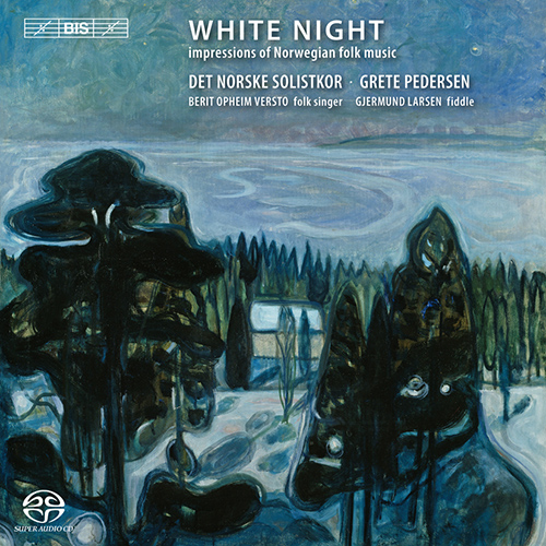 Choral Music (Norwegian) - LARSEN, G. / GROVEN-E. / BUENE, E. (White Night: Impressions of Norwegian Folk Music) (Pedersen)