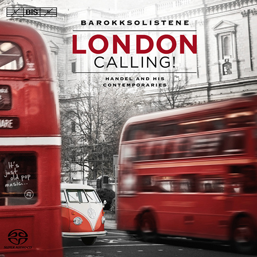 Baroque Music - HANDEL, G.F. / CORELLI, A. / VERACINI, F.M. / GEMINIANI, F. (London Calling) (Barokksolistene)