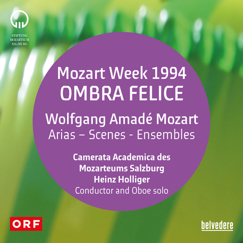 MOZART, W.A.: Arias / Scenes / Ensembles (Mozart Week 1994 - Ombra Felice) (Cangemi, Sieden, Camerata Academica Salzburg, H. Holliger)