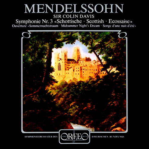 MENDELSSOHN, Felix: Midsummer Night's Dream Overture (A) / Symphony No. 3, 