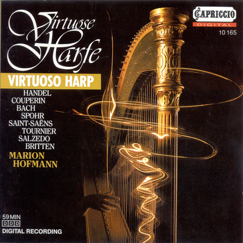 Harp Recital: Hofmann, Marion – HANDEL, G.F. / BACH, C.P.E. / SPOHR, L. / SAINT-SAENS, C. / TOURNIER, M. / SALZEDO, C. / BRITTEN, B.