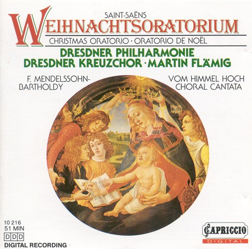 SAINT-SAENS, C.: Oratorio de Noel / MENDELSSOHN, Felix: Vom Himmel Hoch (Flamig)