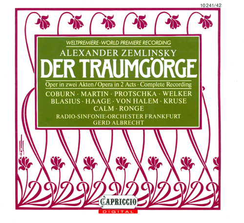 ZEMLINSKY, A. von: Traumgorge (Der) [Opera]