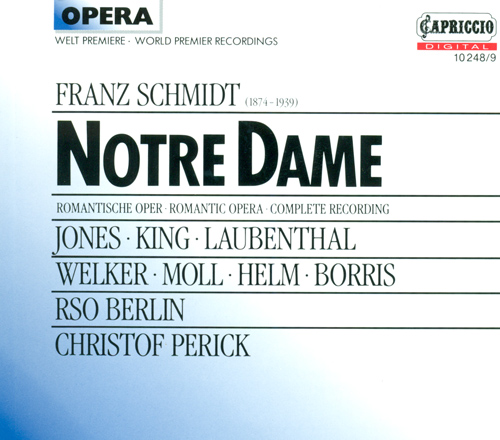 SCHMIDT, F.: Notre Dame [Opera]