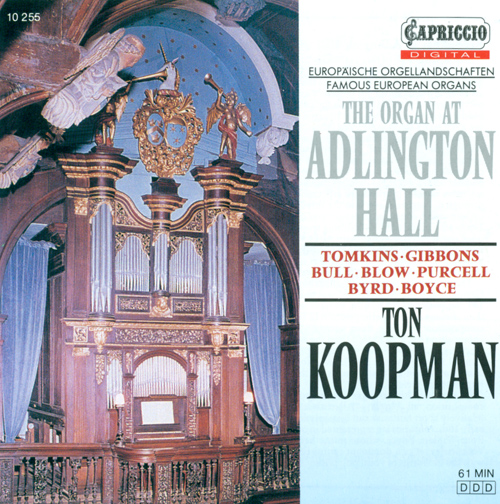 Organ Recital: Koopman, Ton - BULL, J. / TOMKINS, T. / GIBBONS, O. / PURCELL, H. / BLOW, J. / BYRD, W. / BOYCE, W. (The Organ at Adlington Hall)