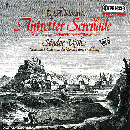 MOZART, W.A.: Serenade No. 3, K. 185 / Serenade (Notturno), K. 286 / March, K. 189 / 5 Contredanses, K. 609 (Camerata Salzburg, Vegh)