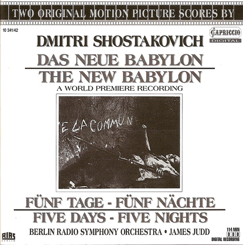 SHOSTAKOVICH, D.: New Babylon / 5 Days - 5 Nights (Berlin Radio Symphony, Judd)