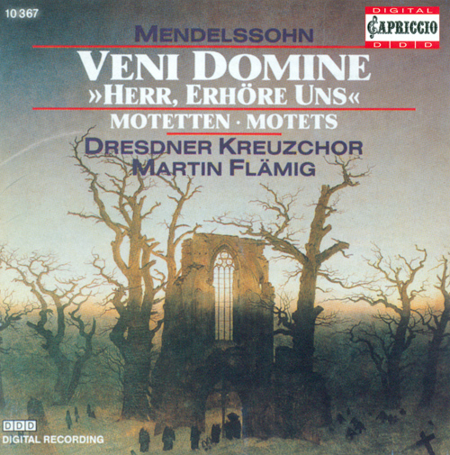 MENDELSSOHN, Felix: Choral Music (Veni Domine) (Dresdner Kreuzchor, Flamig)
