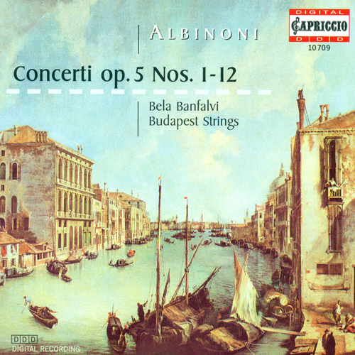 ALBINONI, T.: Concerti a 5 - Opp. 5, Nos. 1-12 (Banfalvi, Budapest Strings, Botvay)