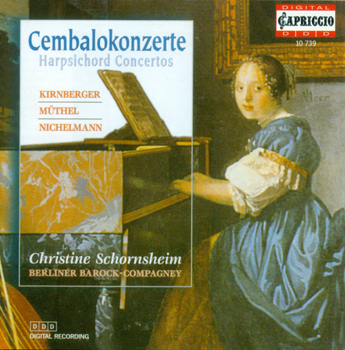 Harpsichord Recital: Schornsheim, Christine - KIRNBERGER, J.P. / MUTHEL, J.G. / NICHELMANN, C. (Harpsichord Concertos)