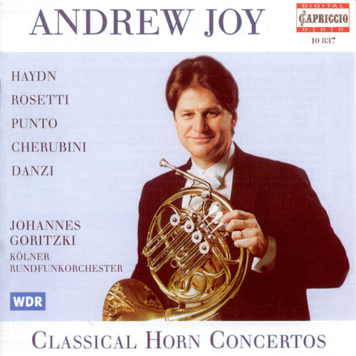 Horn Recital: Joy, Andrew - HAYDN, J. / ROSETTI, A. / PUNTO, G. / CHERUBINI, L. / DANZI, F.