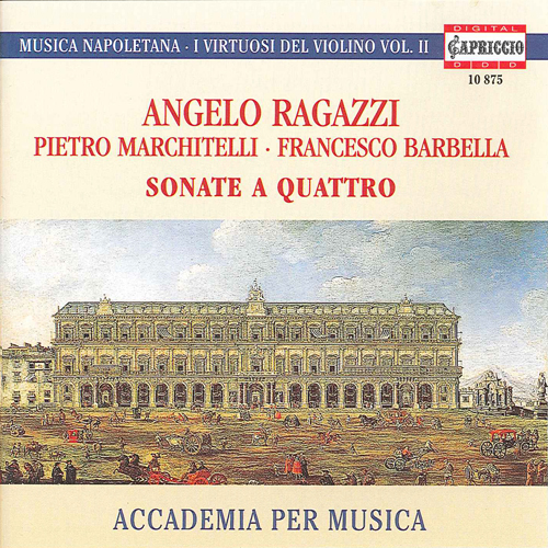 Chamber Music (Italian) - RAGAZZI, A. / MARCHITELLI, P. / BARBELLA, E. (Musica Napoletana: I Virtuosi del violino, Vol. 2) (Timpe)
