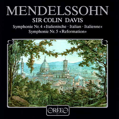 MENDELSSOHN, Felix: Symphonies Nos. 4, 