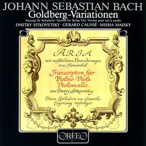 BACH, J.S.: Goldberg Variations (arr. D. Sitkovetsky for string trio) (Sitkovetsky, Caussé, M. Maisky)