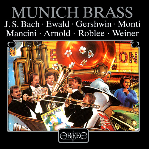 Chamber Music - BACH, J.S. / EWALD, V. / ROBLEE, R. / MONTI, V. / ARNOLD, M. / STOHR, M. / WEINER, P. (Munich Brass Ensemble)