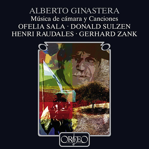GINASTERA, A.: Vocal and Chamber Music (Sala, Sulzen, Raudales, Zank)