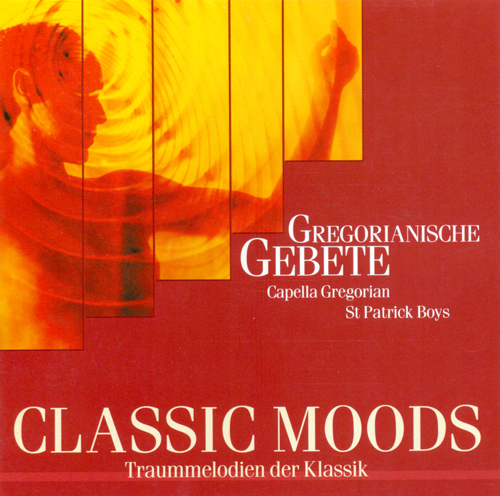 CLASSIC MOODS - Gregorian Chants