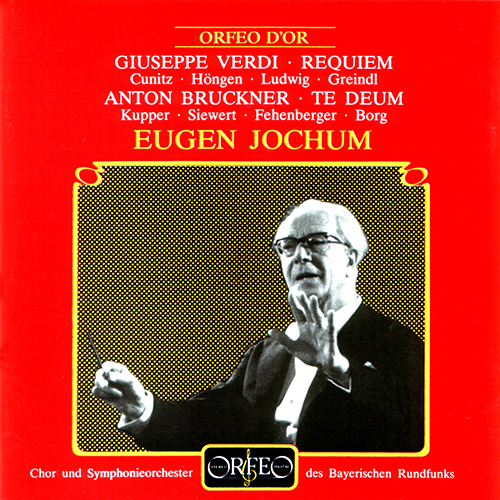 VERDI, G.: Messa da Requiem (Cunitz, Höngen, Ludwig, Greindl, Bavarian Radio Symphony Chorus and Orchestra, Jochum)